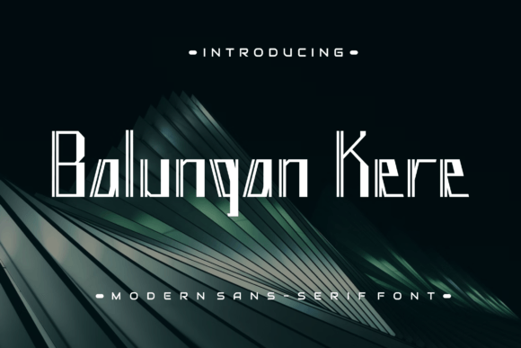 Balungan Kere: A Display Font That Makes Your Brand Feel Intentional