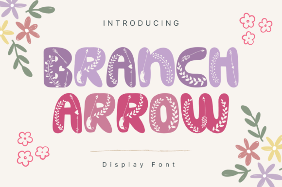 Branch Arrow: A Display Font for Editorial Charm