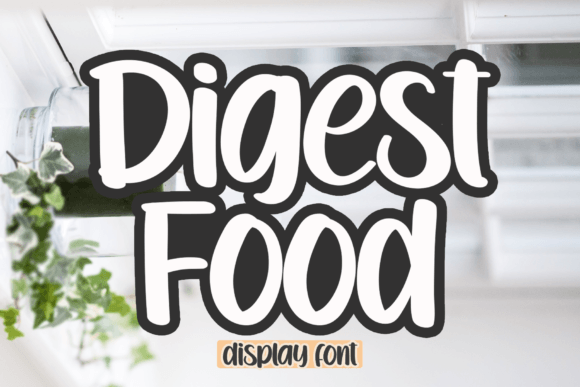 Digest Food: A Display Font That Feels Like a Warm Welcome