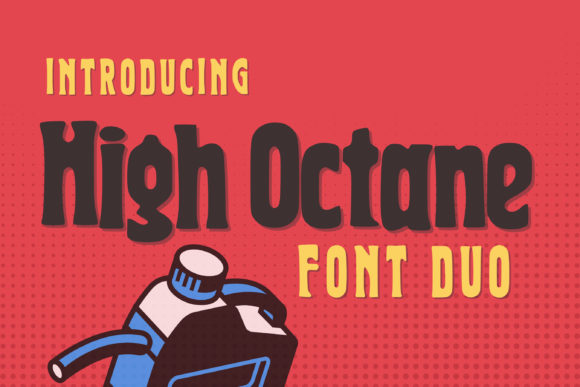 High Octane: A Display Font That Gives Your Brand Instant Energy