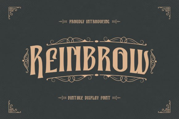 Reinbrow: A Vintage Display Font That Feels Like Home